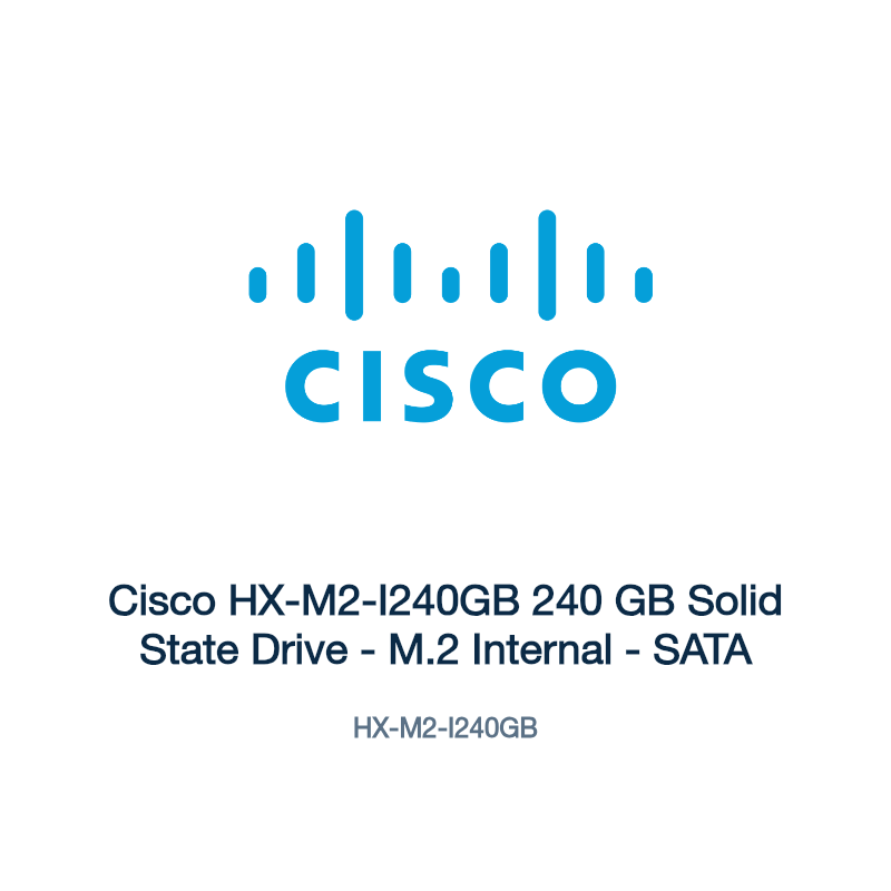 HX-M2-I240GB: Cisco HX-M2-I240GB 240 GB Solid State Drive