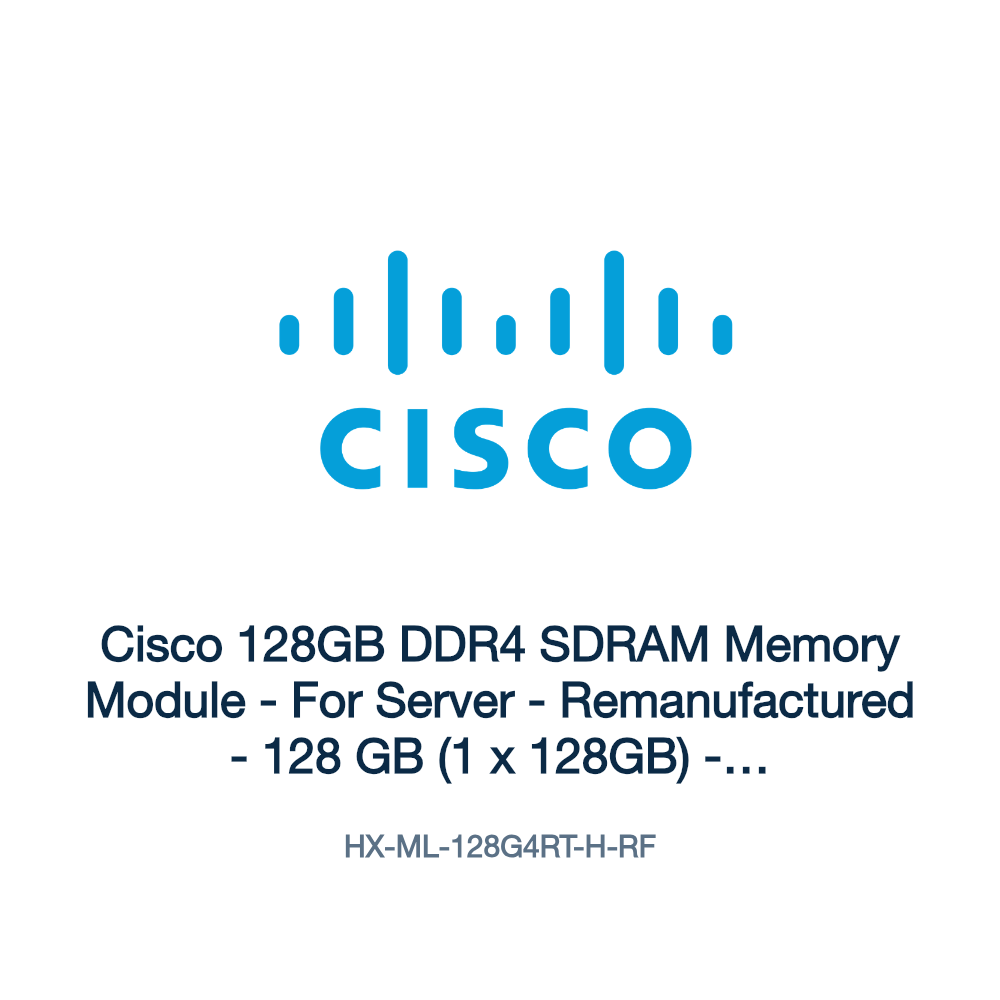 HX-ML-128G4RT-H-RF: Cisco 128GB DDR4 SDRAM Memory Module