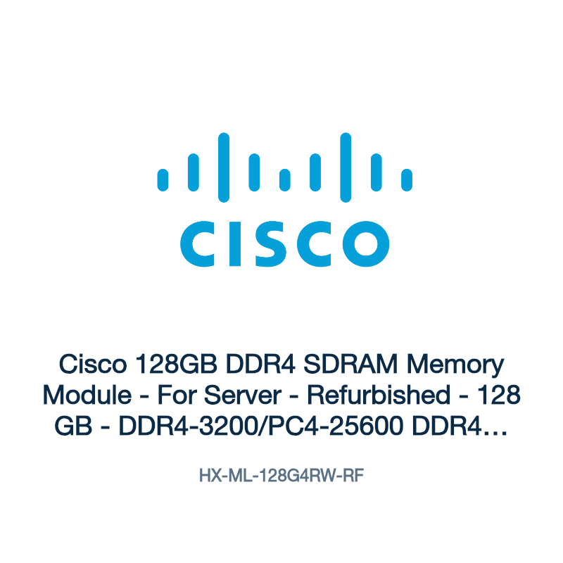 HX-ML-128G4RW-RF: Cisco 128GB DDR4 SDRAM Memory Module