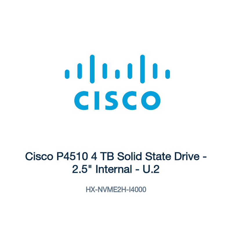 HX-NVME2H-I4000: Cisco P4510 4 TB Solid State Drive