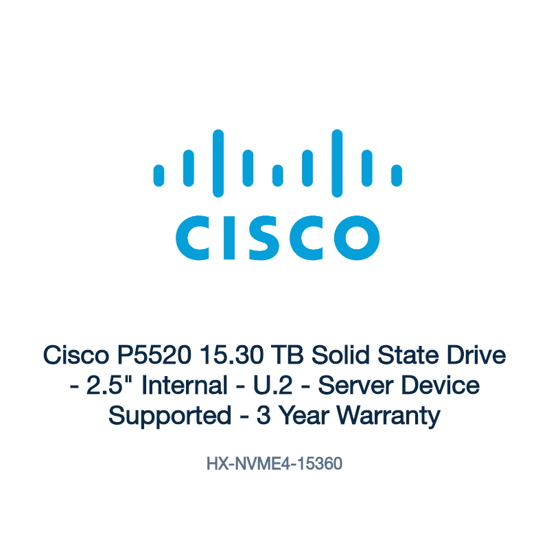 HX-NVME4-15360: Cisco P5520 15.30 TB Solid State Drive