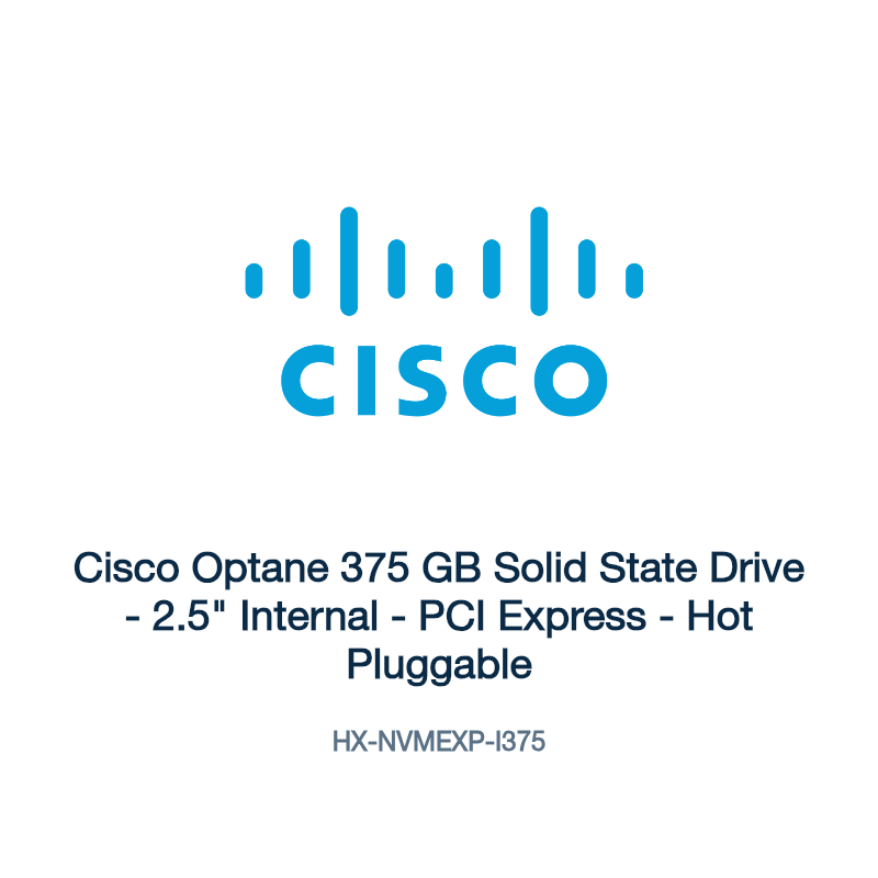 HX-NVMEXP-I375: Cisco Optane 375 GB Solid State Drive