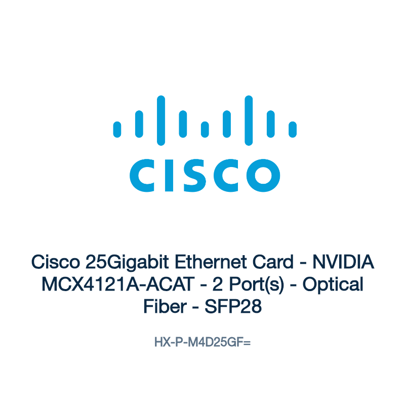 HX-P-M4D25GF=: Cisco 25Gigabit Ethernet Card