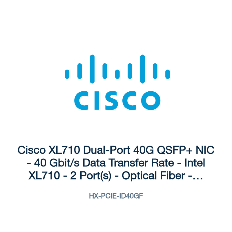 HX-PCIE-ID40GF: Cisco XL710 Dual-Port 40G QSFP+ NIC