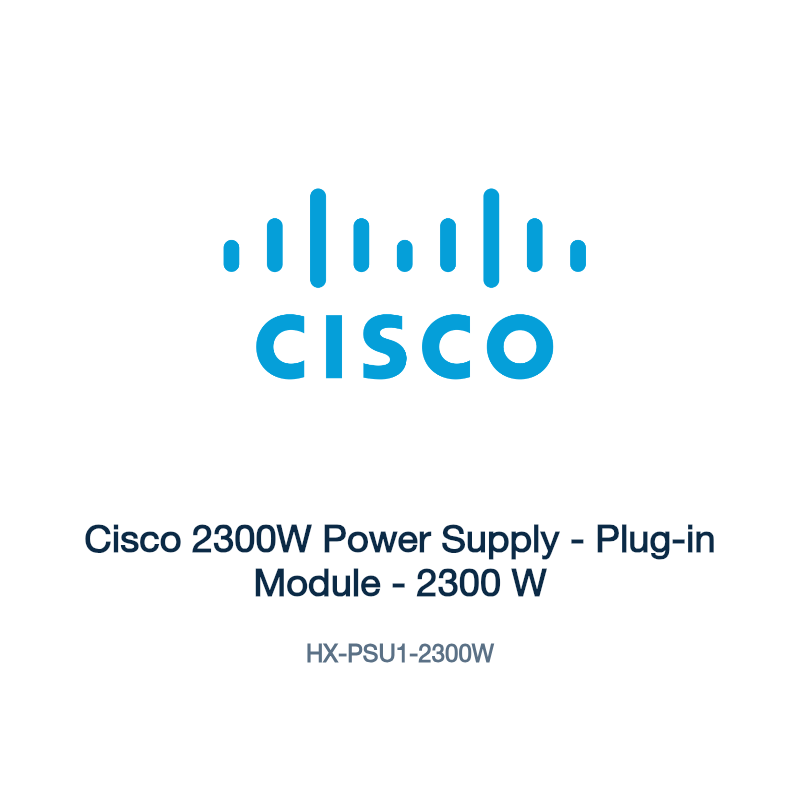 HX-PSU1-2300W: Cisco 2300W Power Supply