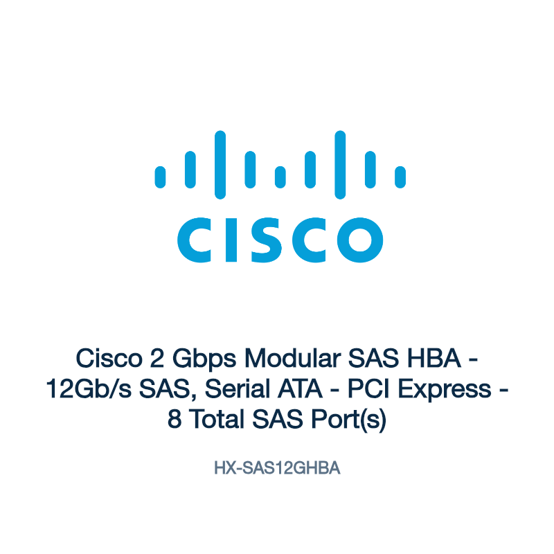 HX-SAS12GHBA: Cisco 2 Gbps Modular SAS HBA