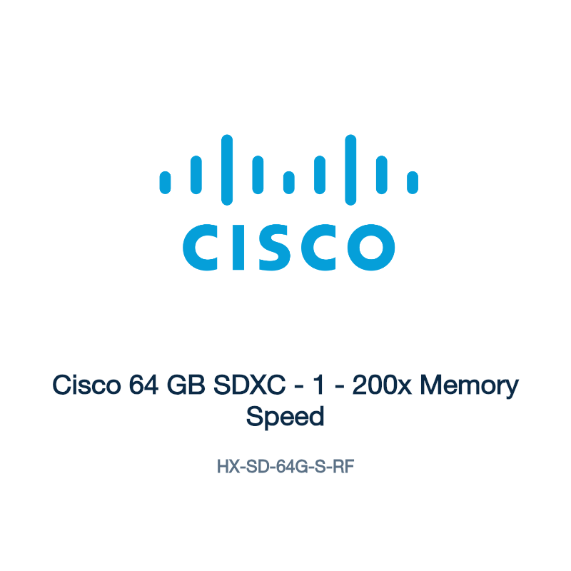 HX-SD-64G-S-RF: Cisco 64 GB SDXC