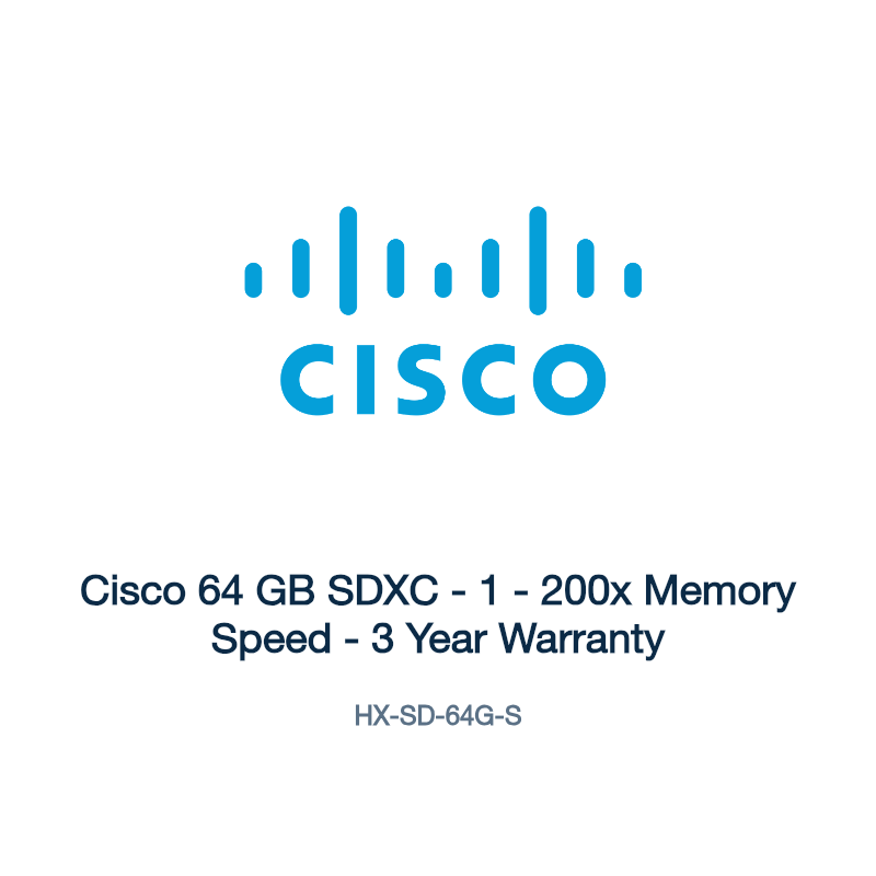 HX-SD-64G-S: Cisco 64 GB SDXC