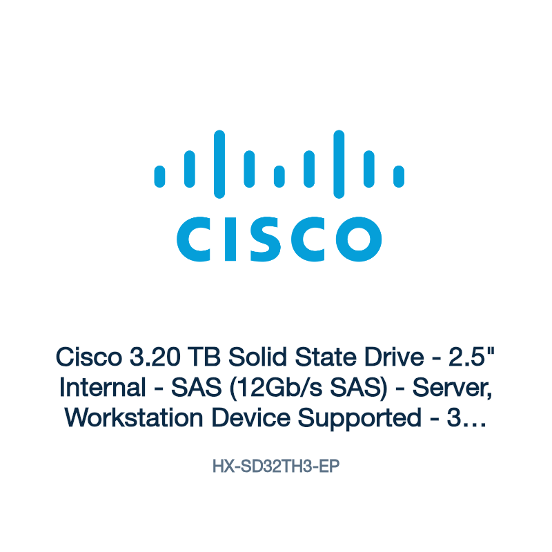 HX-SD32TH3-EP: Cisco 3.20 TB Solid State Drive
