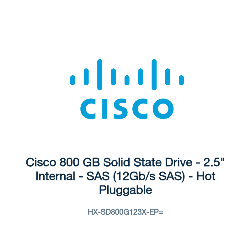 HX-SD800G123X-EP=: Cisco 800 GB Solid State Drive