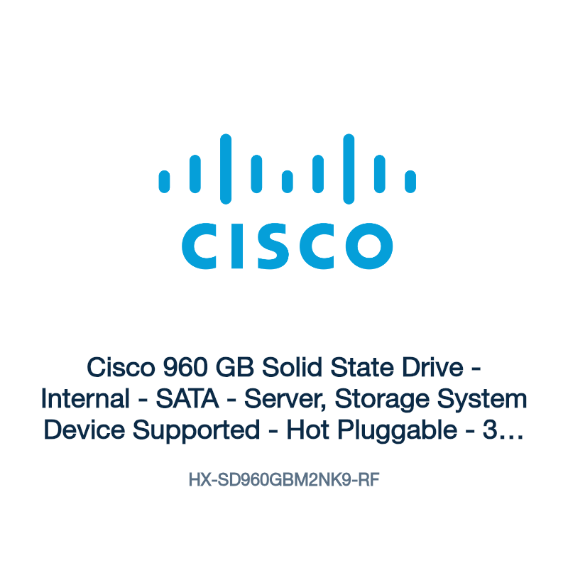 HX-SD960GBM2NK9-RF: Cisco 960 GB Solid State Drive