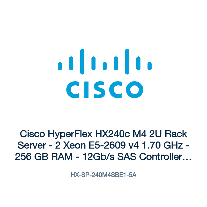HX-SP-240M4SBE1-5A: Cisco HyperFlex HX240c M4 2U Rack Server