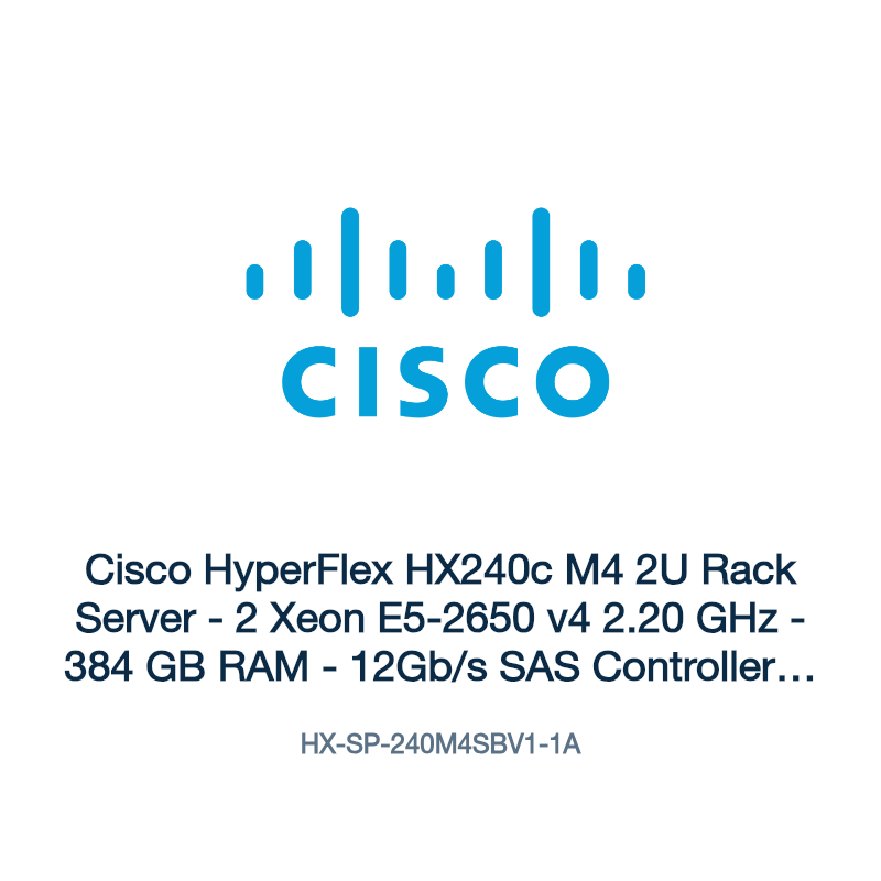 HX-SP-240M4SBV1-1A: Cisco HyperFlex HX240c M4 2U Rack Server