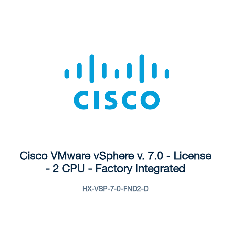 HX-VSP-7-0-FND2-D: Cisco VMware vSphere v. 7.0