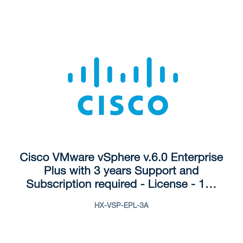 HX-VSP-EPL-3A: Cisco VMware vSphere v.6.0 Enterprise Plus with 3 years Support and