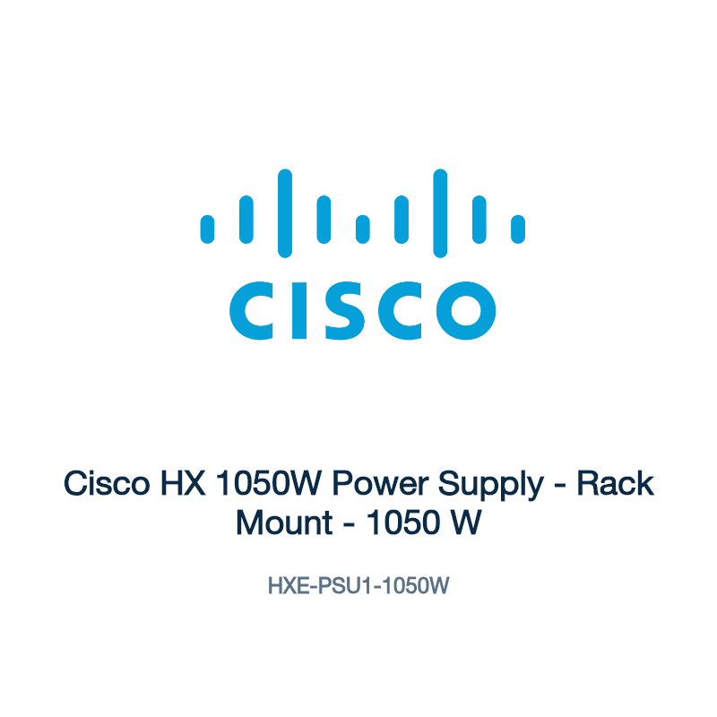 HXE-PSU1-1050W: Cisco HX 1050W Power Supply