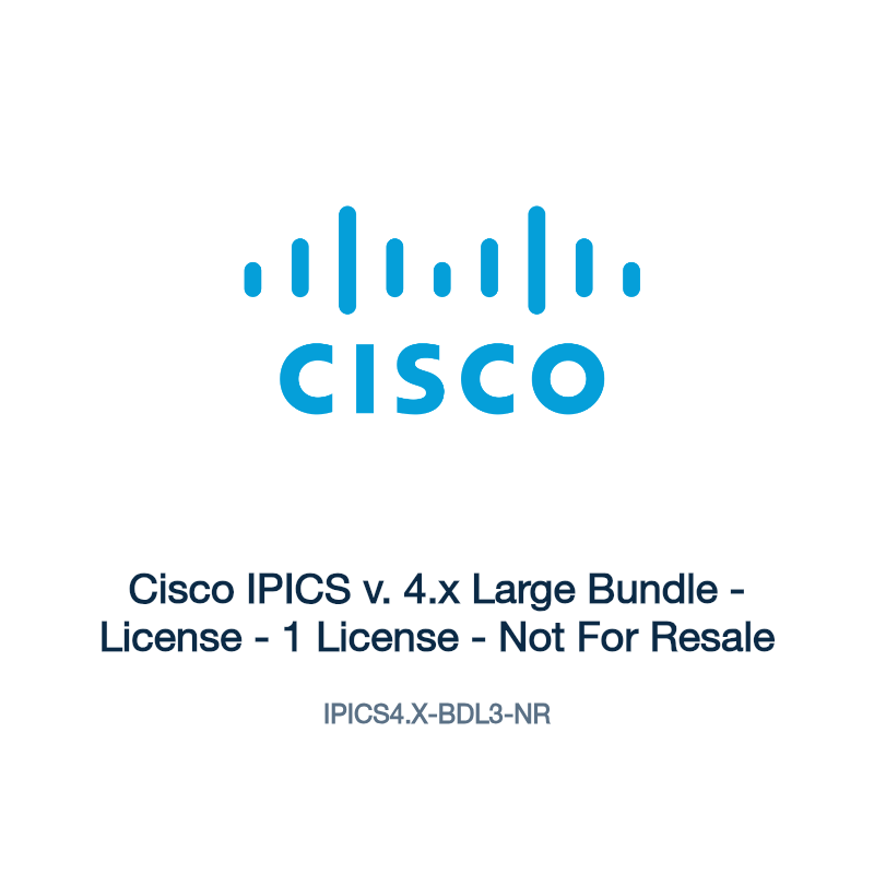 IPICS4.X-BDL3-NR: Cisco IPICS v. 4.x Large Bundle