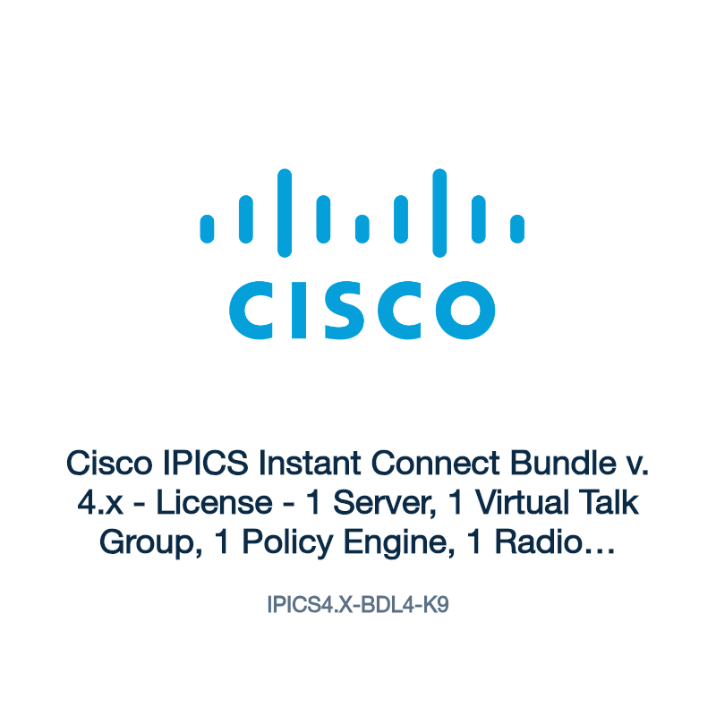 IPICS4.X-BDL4-K9: Cisco IPICS Instant Connect Bundle v. 4.x