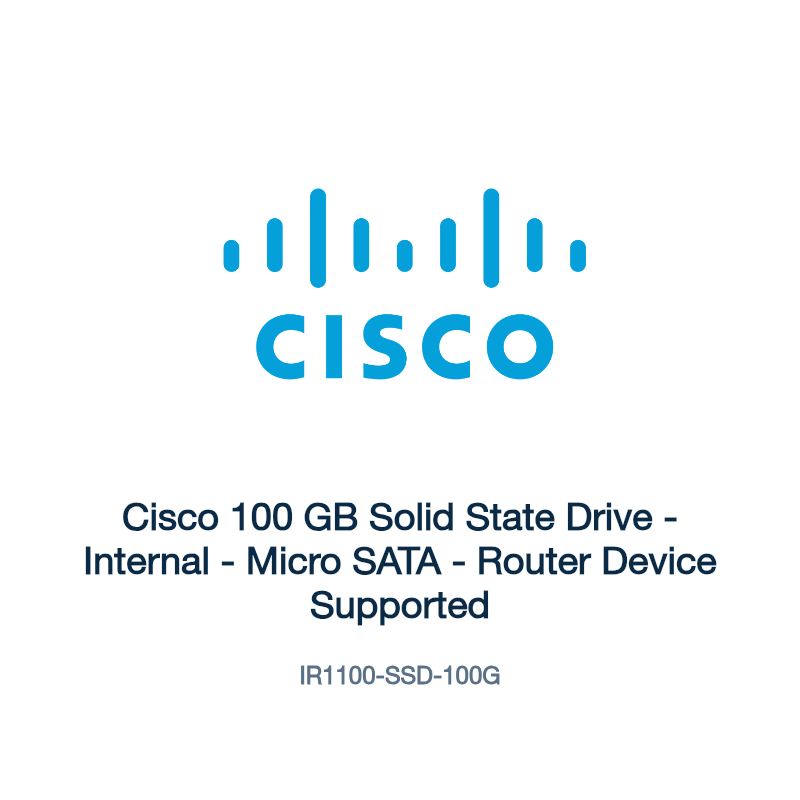 IR1100-SSD-100G: Cisco 100 GB Solid State Drive