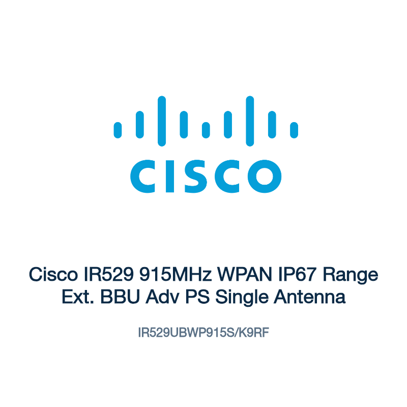 IR529UBWP915S/K9RF: Cisco IR529 915MHz WPAN IP67 Range Ext. BBU Adv PS Single Antenna