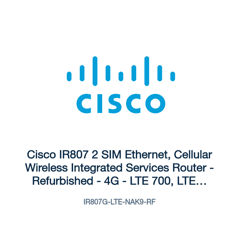 IR807G-LTE-NAK9-RF: Cisco IR807 2 SIM Ethernet, Cellular Wireless Integrated Services