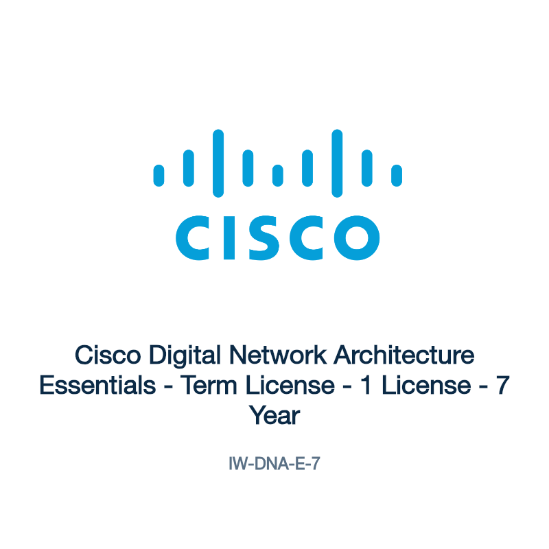 IW-DNA-E-7: Cisco Digital Network Architecture Essentials