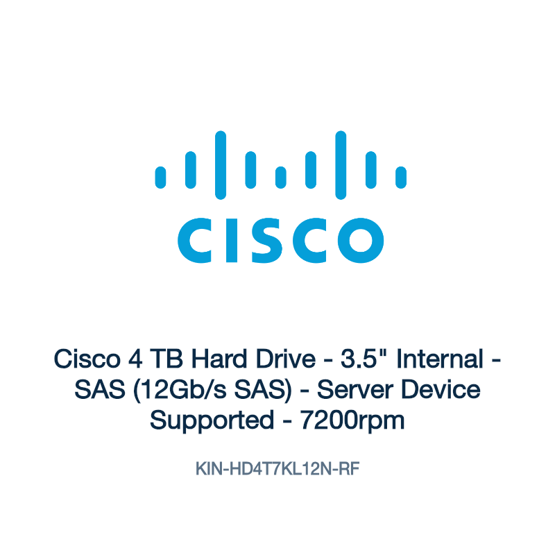KIN-HD4T7KL12N-RF: Cisco 4 TB Hard Drive