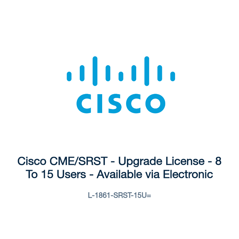 L-1861-SRST-15U=: Cisco CME/SRST - Upgrade License - 8 To 15 Users - Available via