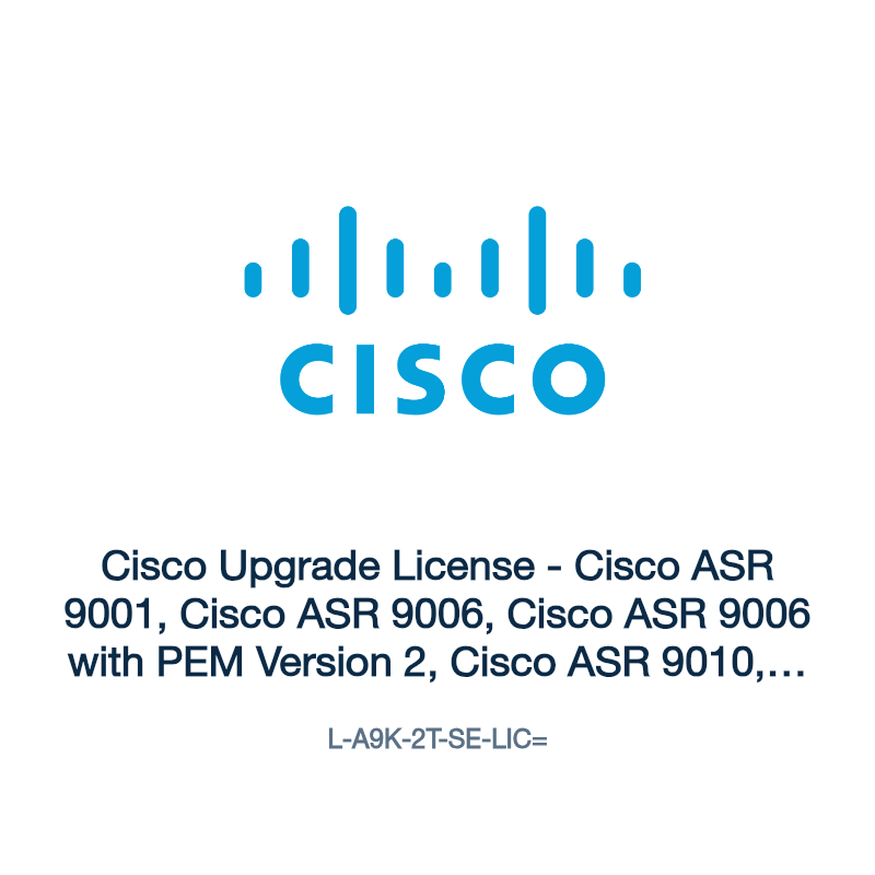 L-A9K-2T-SE-LIC=: Cisco Upgrade License