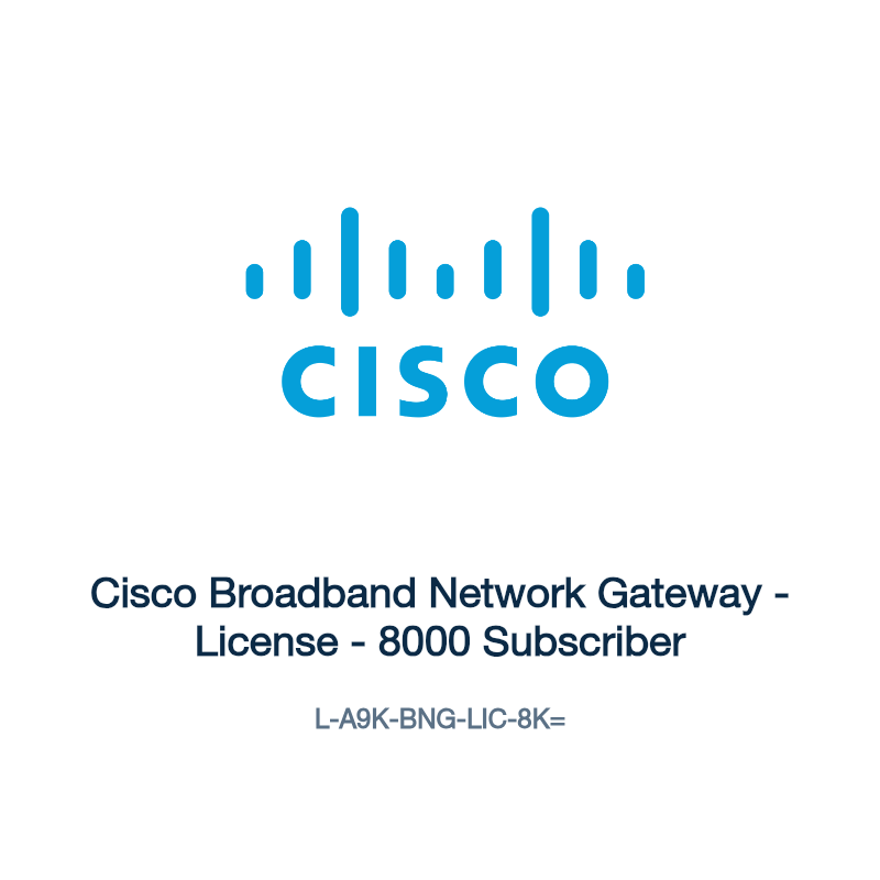 L-A9K-BNG-LIC-8K=: Cisco Broadband Network Gateway
