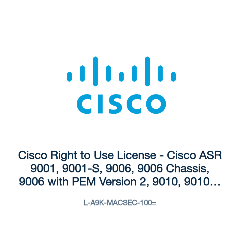 L-A9K-MACSEC-100=: Cisco Right to Use License