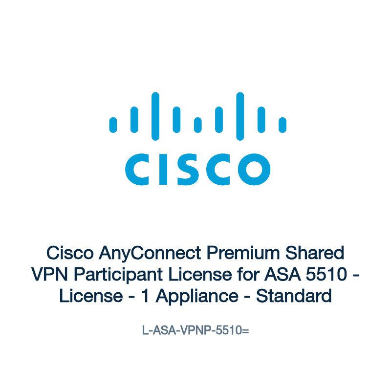 L-ASA-VPNP-5510=: Cisco AnyConnect Premium Shared VPN Participant License for ASA 5510