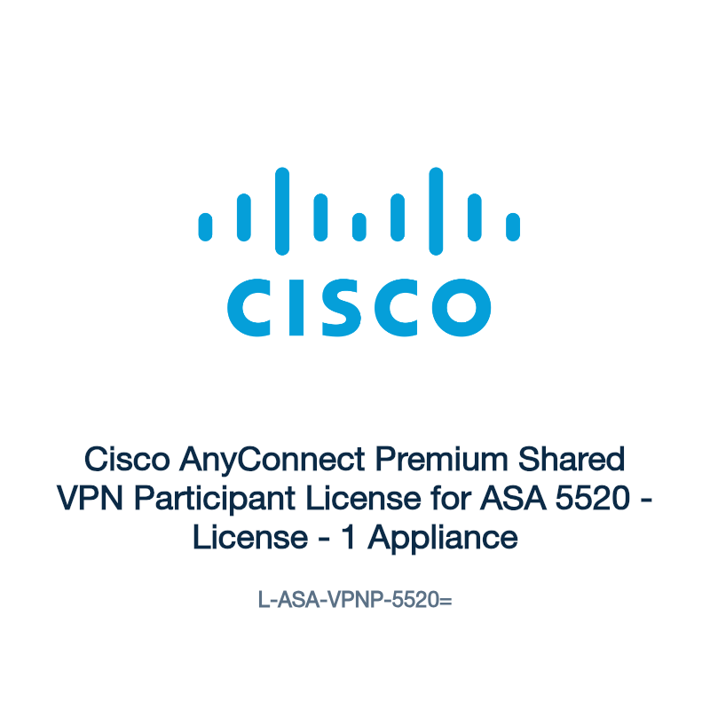 L-ASA-VPNP-5520=: Cisco AnyConnect Premium Shared VPN Participant License for ASA 5520