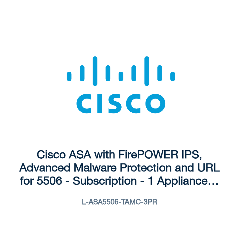 L-ASA5506-TAMC-3PR: Cisco ASA with FirePOWER IPS, Advanced Malware Protection and URL for
