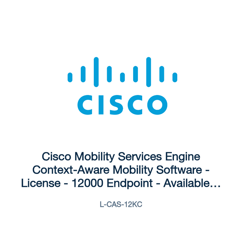 L-CAS-12KC: Cisco Mobility Services Engine Context-Aware Mobility Software
