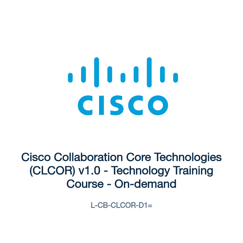 L-CB-CLCOR-D1=: Cisco Collaboration Core Technologies (CLCOR) v1.0
