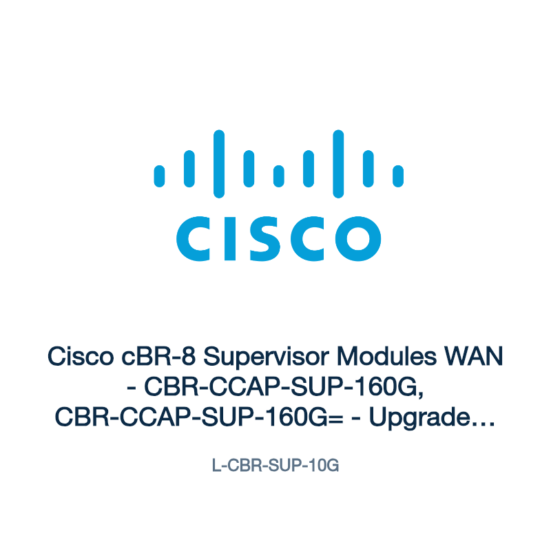 L-CBR-SUP-10G: Cisco cBR-8 Supervisor Modules WAN