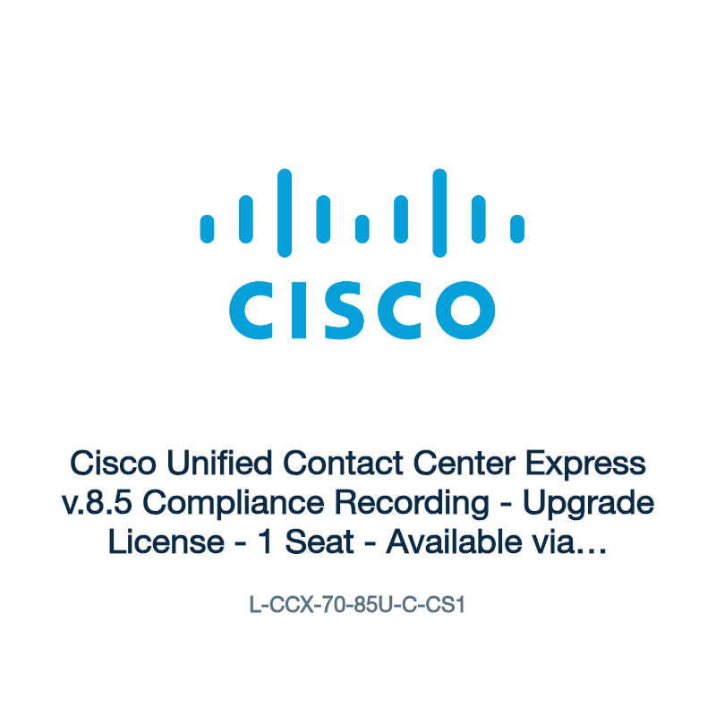 L-CCX-70-85U-C-CS1: Cisco Unified Contact Center Express v.8.5 Compliance Recording