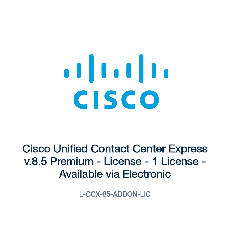 L-CCX-85-ADDON-LIC: Cisco Unified Contact Center Express v.8.5 Premium
