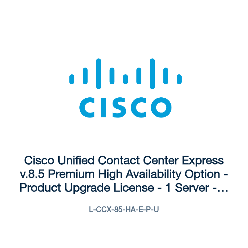 L-CCX-85-HA-E-P-U: Cisco Unified Contact Center Express v.8.5 Premium High Availability