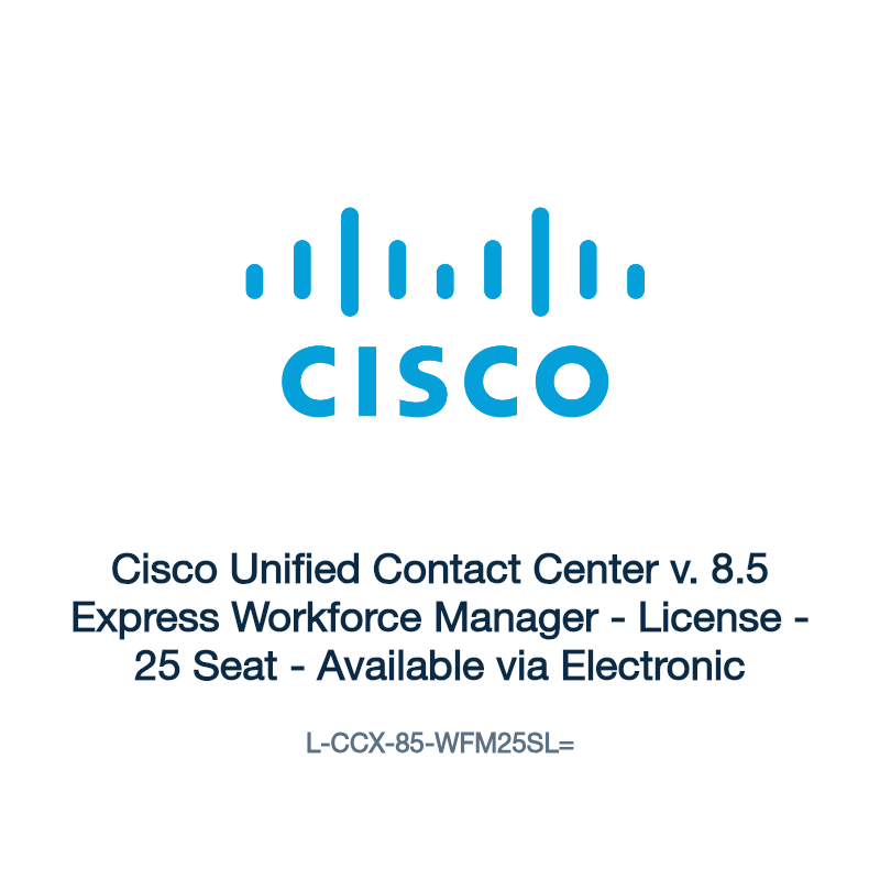 L-CCX-85-WFM25SL=: Cisco Unified Contact Center v. 8.5 Express Workforce Manager