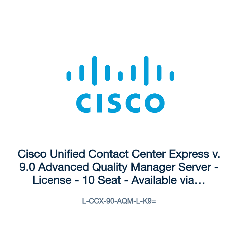 L-CCX-90-AQM-L-K9=: Cisco Unified Contact Center Express v. 9.0 Advanced Quality Manager