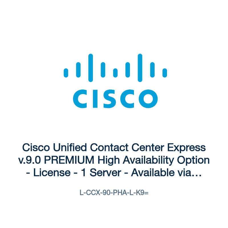 L-CCX-90-PHA-L-K9=: Cisco Unified Contact Center Express v.9.0 PREMIUM High Availability