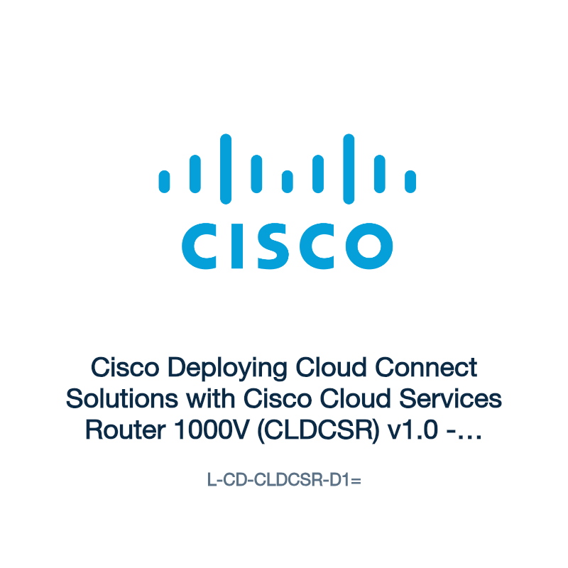 L-CD-CLDCSR-D1=: Cisco Deploying Cloud Connect Solutions with Cisco Cloud Services