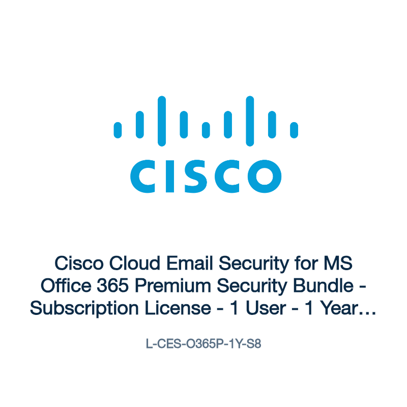 L-CES-O365P-1Y-S8: Cisco Cloud Email Security for MS Office 365 Premium Security Bundle