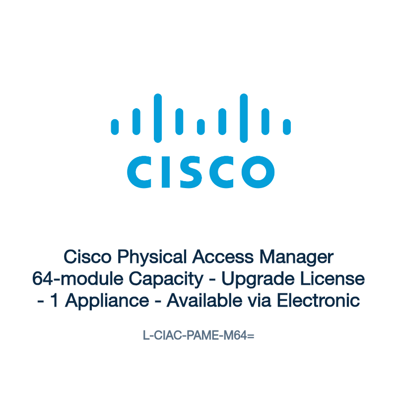L-CIAC-PAME-M64=: Cisco Physical Access Manager 64-module Capacity