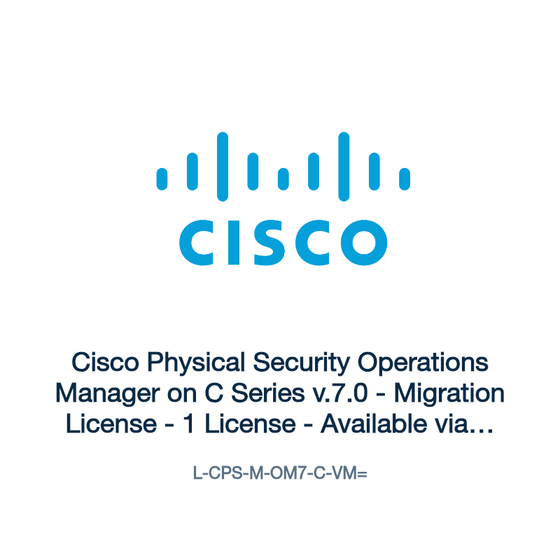 L-CPS-M-OM7-C-VM=: Cisco Physical Security Operations Manager on C Series v.7.0