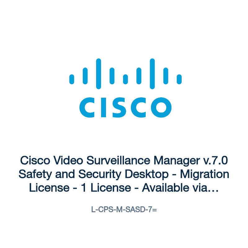 L-CPS-M-SASD-7=: Cisco Video Surveillance Manager v.7.0 Safety and Security Desktop