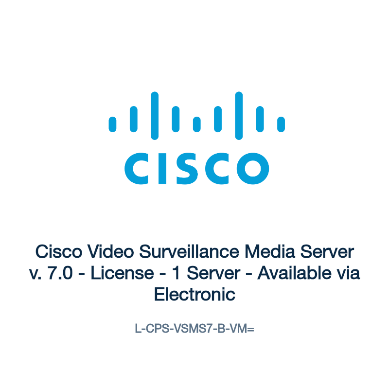 L-CPS-VSMS7-B-VM=: Cisco Video Surveillance Media Server v. 7.0