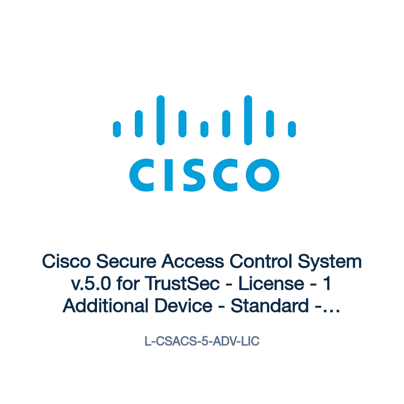 L-CSACS-5-ADV-LIC: Cisco Secure Access Control System v.5.0 for TrustSec
